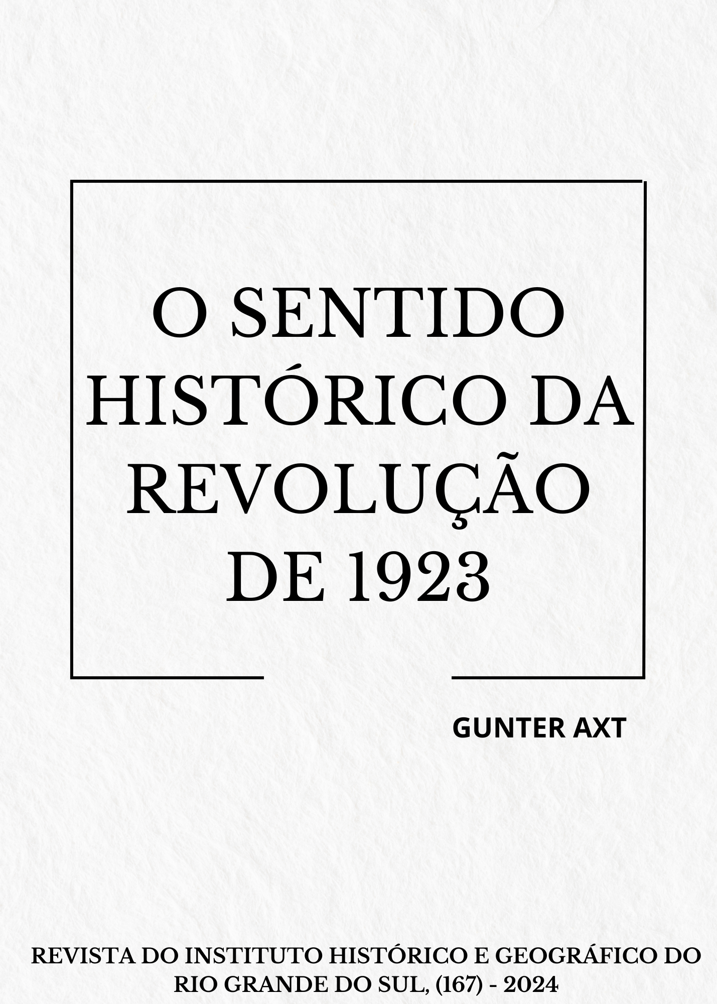 O SENTIDO HISTÓRICO DA REVOLUÇÃO DE 1923